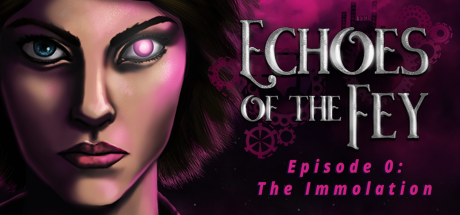 Echoes of the Fey: The Immolation